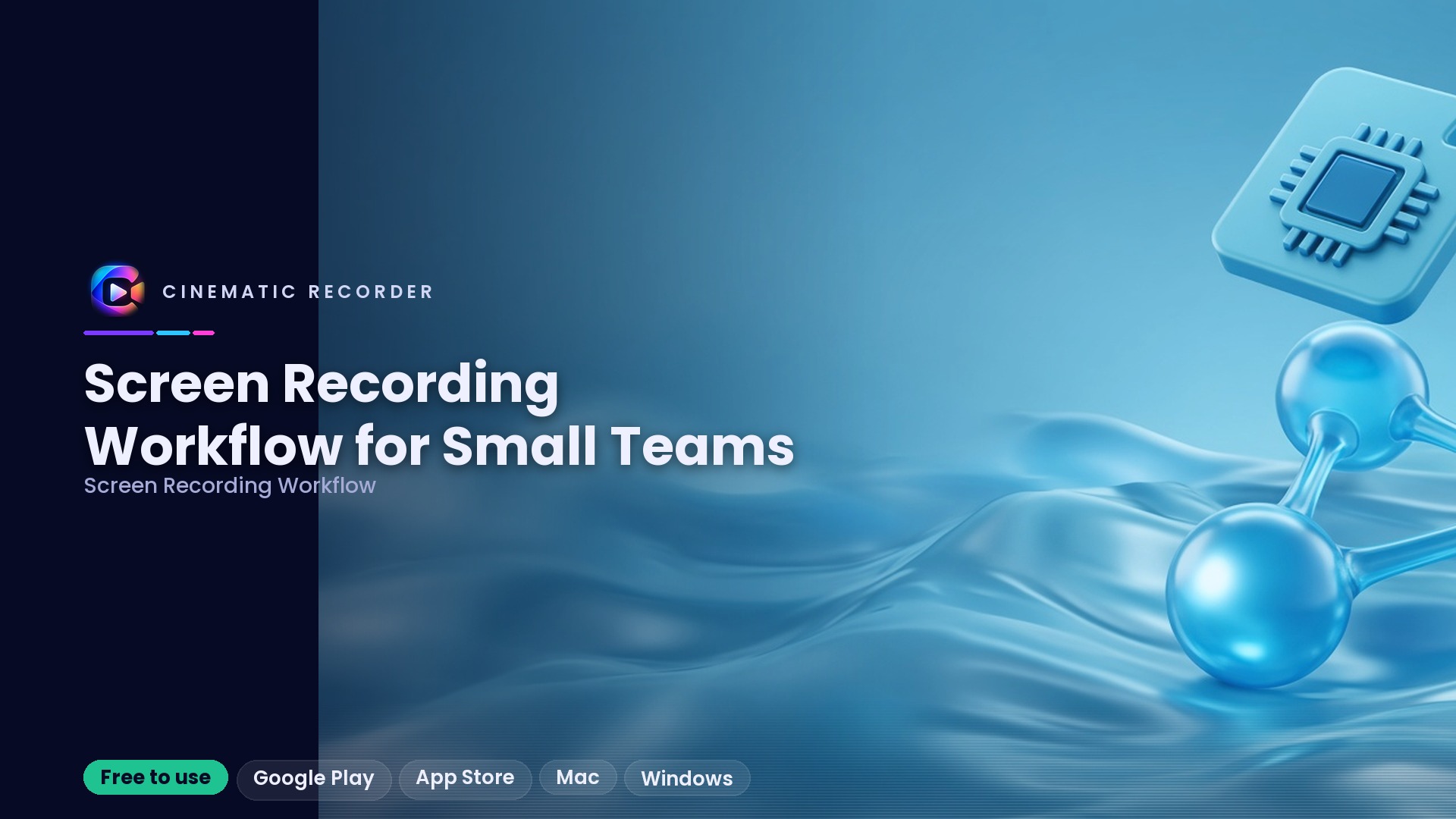 screen recording workflow